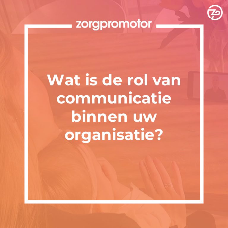 communicatie, online communicatie, marketing, ZorgPromotor, online zichtbaarheid, communiceren, website, blog, ehealth